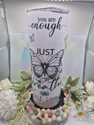 You Are Enough Tumbler